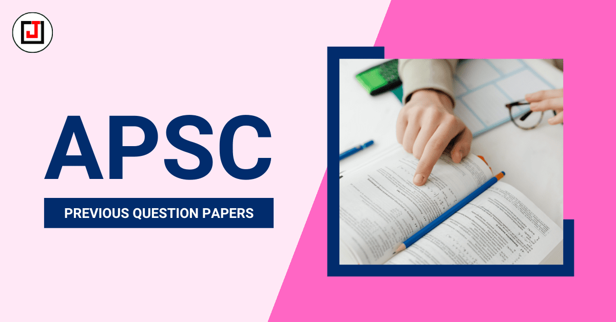 APSC Previous Question Paper - Assam CCE Old Question Papers