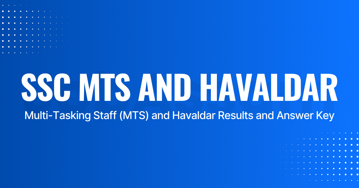 SSC Multi Tasking Staff (MTS) and Havaldar Answer Key for 9583 Posts