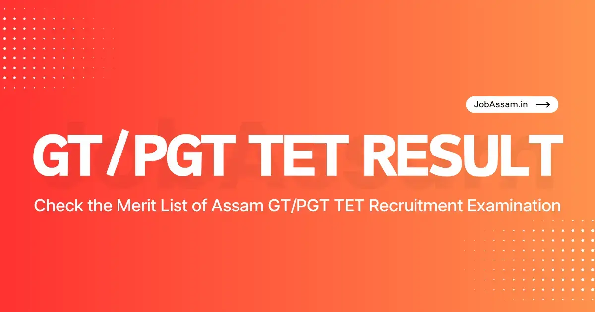 Assam GT/PGT TET Results