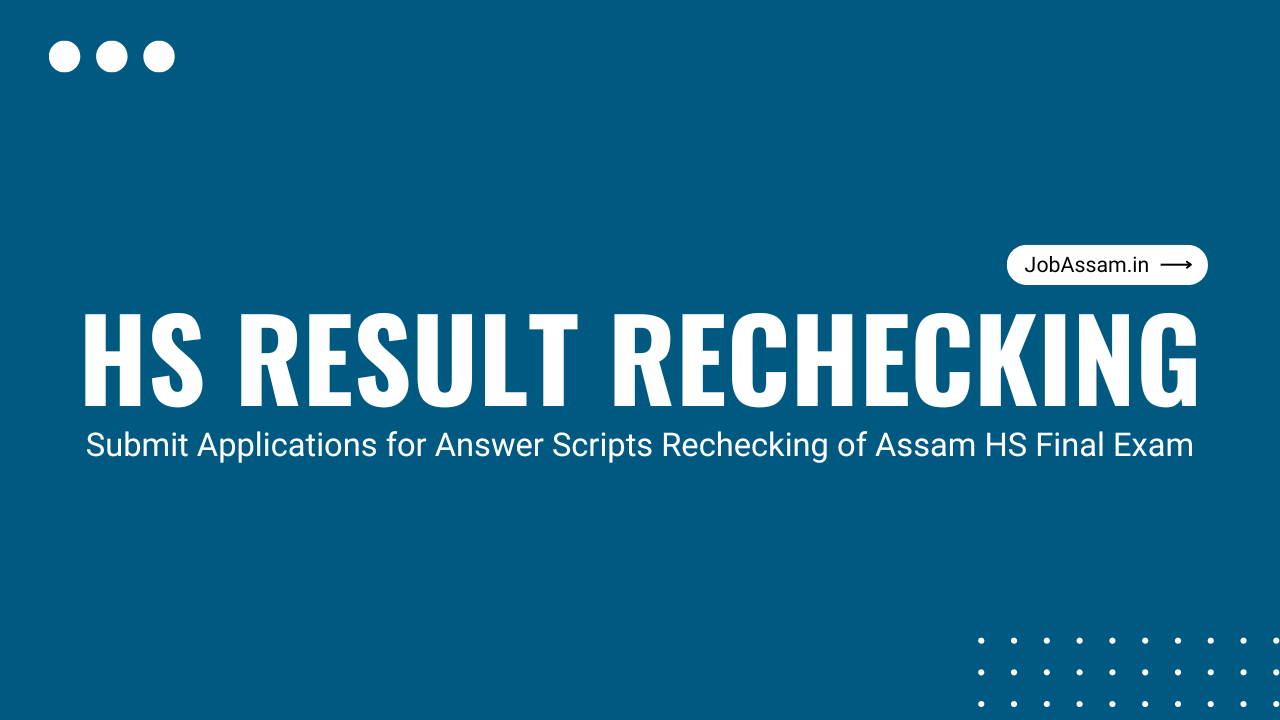 Assam HS Result Rechecking