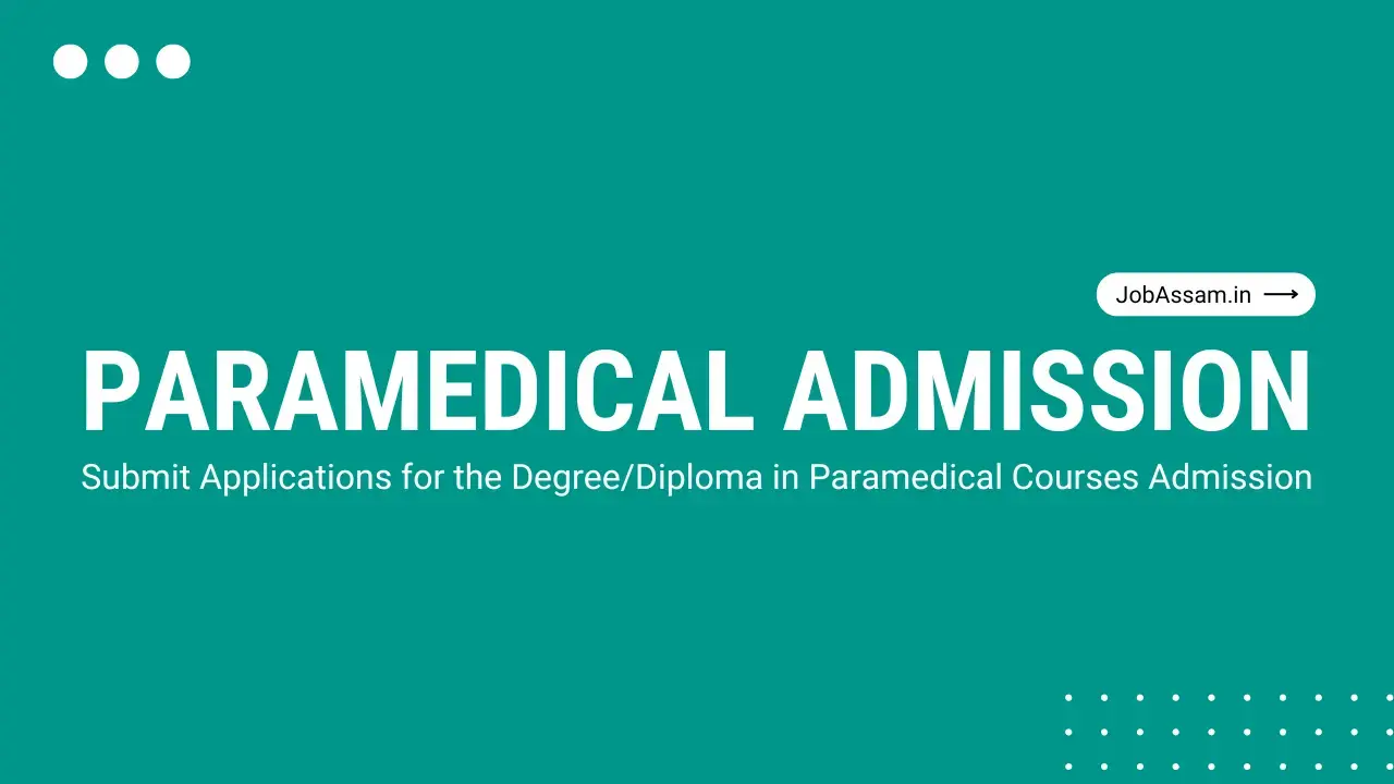 Assam Paramedical Admission