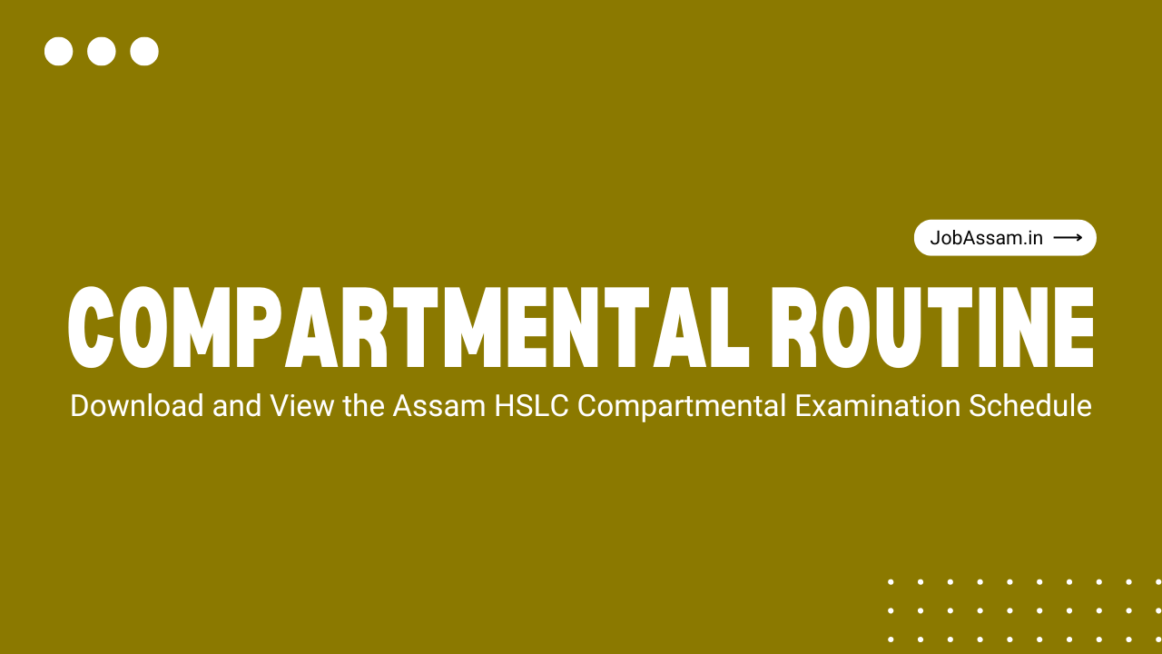 Assam Compartmental Routine