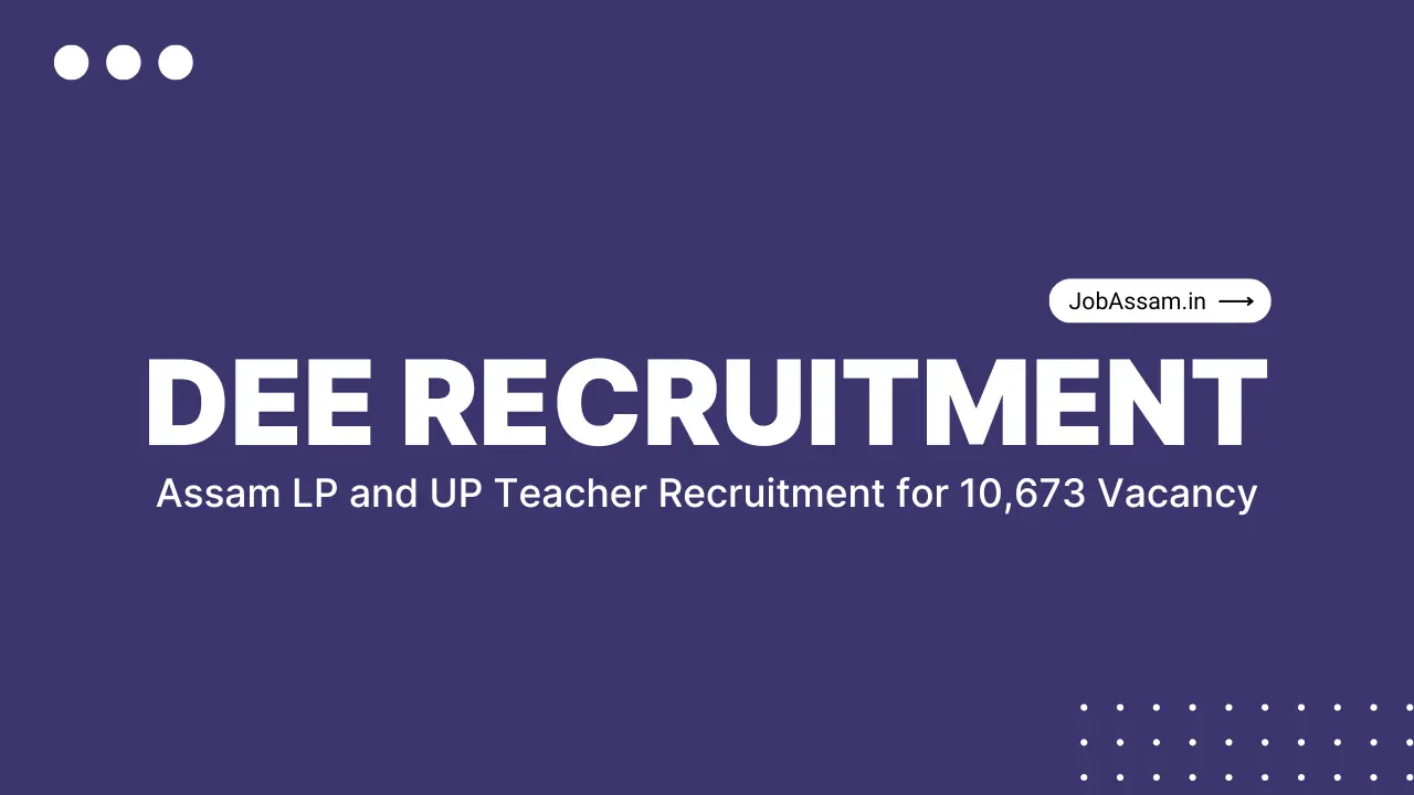 DEE Assam Recruitment