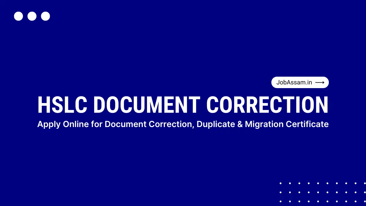 Assam HSLC Documents Correction