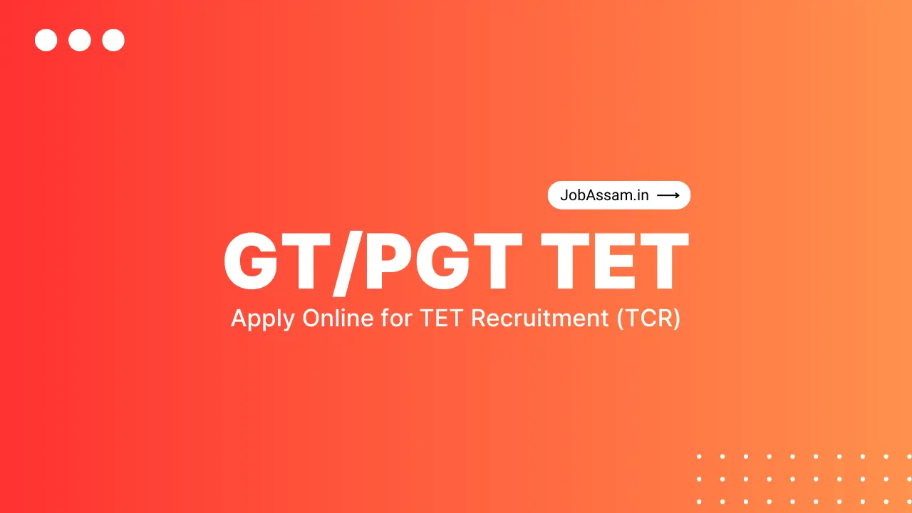Assam GT/PGT TET