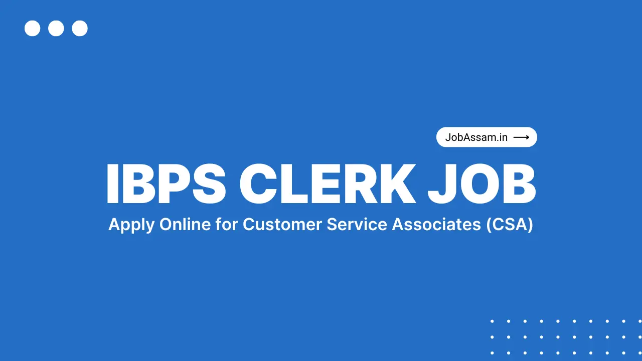 IBPS Clerk Recruitment Details