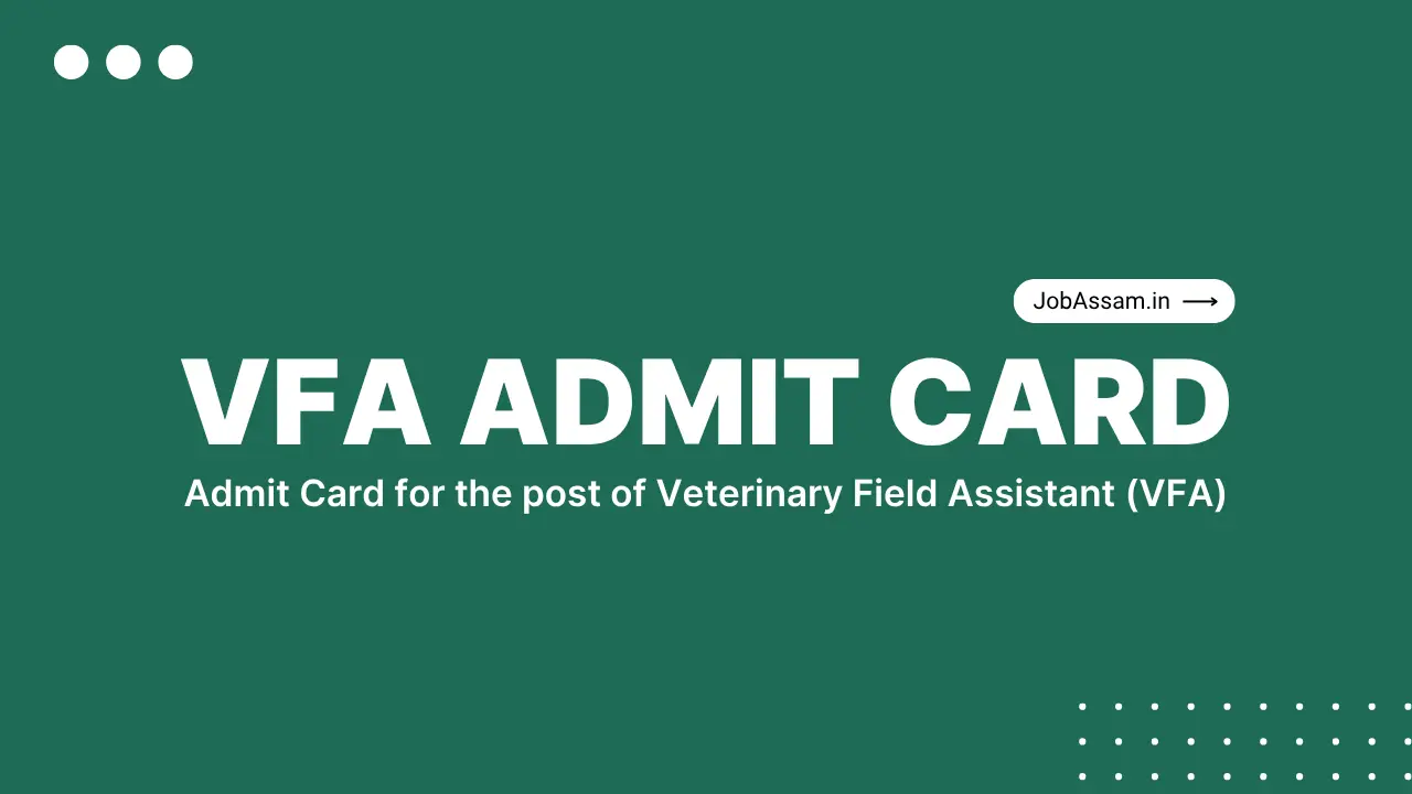 Assam VFA Admit Card